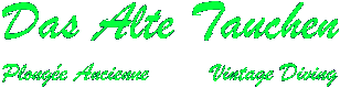 Das Alte Tauchen