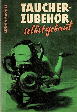 Buch Taucherzubehoer-selbst gebaut